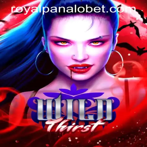 Unveiling the Excitement of WildThirst: A Journey into the World of ROYALPANALO BET