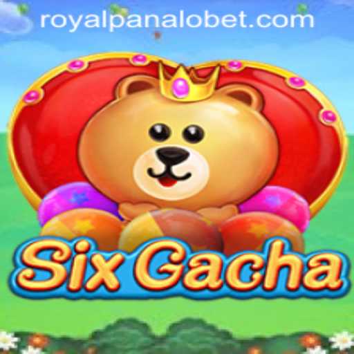 Discovering SixGacha: A Dive into the Engaging World of ROYALPANALO BET
